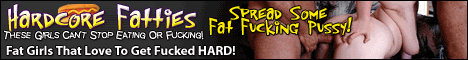 Hardcore Sex with Fatties